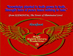 in truth grows in truth. Strength born of peace loses nothing to hate ...