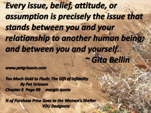 ... relationship to another human being; and between you and yourself