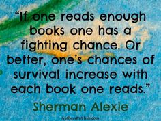 ... of survival increase with each book one reads.