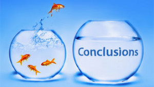 ... get most of their exercise from jumping to conclusions.” - Anonymous