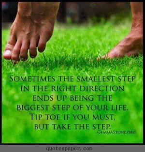 Take the step #quotes #quote