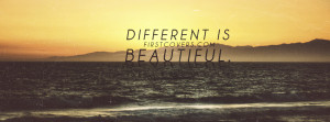 Different Is Beautiful, Quote, Quotes, Saying, Sayings, Covers