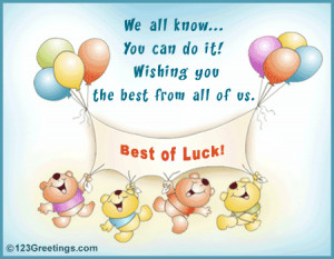good luck wish for your colleague/ co-worker/ friend/ loved one.