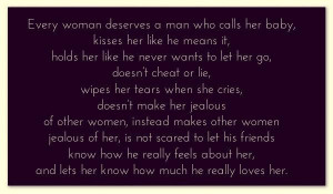Every woman deserves a good man quote