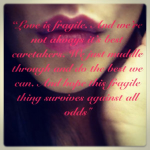 Love is fragile !!