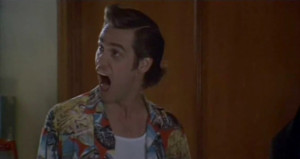 Jim Carrey as Ace Ventura in Ace Ventura - Pet Detective (1994)