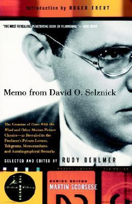 Memo from David O. Selznick by David O. Selznick