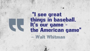 Walt Whitman Quotes About Baseball