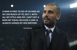 Pep Guardiola Quotes