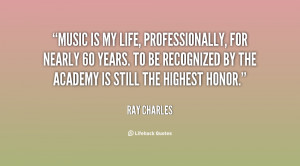 Music is my life, professionally, for nearly 60 years. To be ...