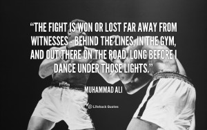 quote-Muhammad-Ali-the-fight-is-won-or-lost-far-89730.png