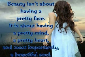 Inner Beauty Is Outer Beauty