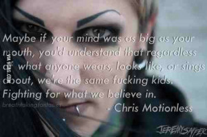 Chris motionless quote