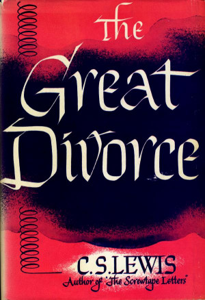 The Great Divorce Lewis's the great divorce,