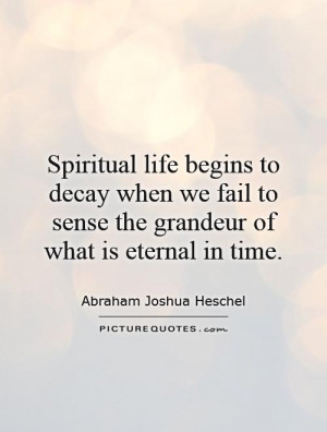 Spiritual Quotes Time Quotes Abraham Joshua Heschel Quotes