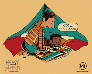Troy and Abed’s Dope Adventures’? Cool, cool, cool