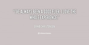 erika christensen quotes i m a goody two shoes who s never taken ...