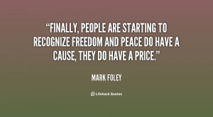 Finally, people are starting to recognize freedom and peace do have a ...