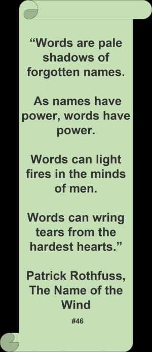 Patrick Rothfuss ♥ #Quote #Author #Words