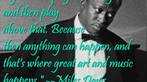 Best Black History Quotes: Miles Davis on Creativity