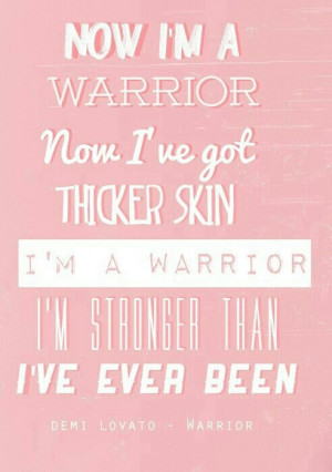 Demi Lovato Quotes From Warrior Warrior - demi lovato.