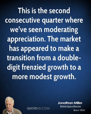 This is the second consecutive quarter where we've seen moderating ...