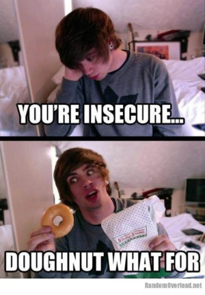 Funny Quotes About Insecure People