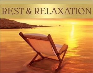 Rest And Relaxation Quotes