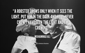 Muhammad Ali Quotes a Man
