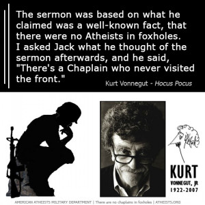 Kurt Vonnegut quote about Atheists in Foxholes