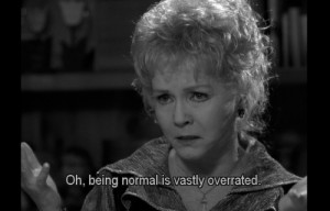 Black & White #Old movie #Quotes #Subtitled #Subtitles #Being normal ...