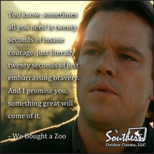 Movie Quote - We Bought A Zoo