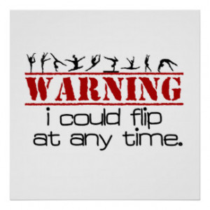 Could Flip at Any Time -Gymnastics Poster