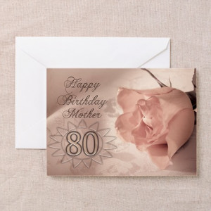 80 Birthday Gifts > 80th Birthday for mother, pink rose Greeting Card