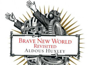 Brave New World” by Aldous Huxley