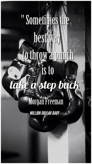 ... Quotes, Quotes Boxes, Morgan Freeman Quotes, Movie Quotes, Boxing