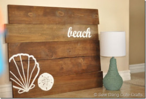 Sew Dang Cute Crafts ~ Beach Plank Sign