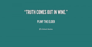 quote-Pliny-the-Elder-truth-comes-out-in-wine-169477.png