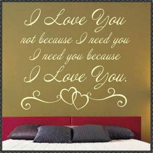 Vinyl Wall Quotes I Need You I Love You