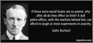 Police Officer Quotes If those extra-social brains