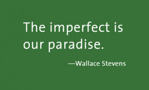 famous imperfection quotes