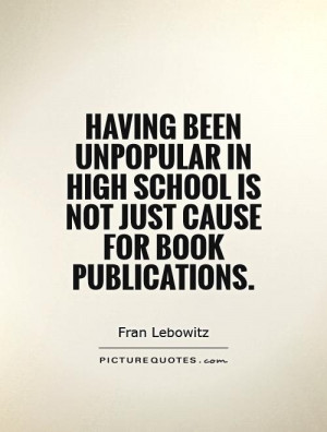 Having been unpopular in high school is not just cause for book ...