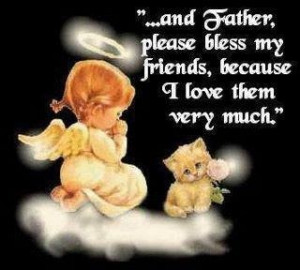 please bless my friends