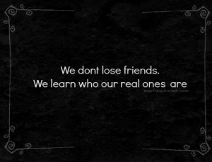real friends #black and white #quotes about friendship #good friends ...