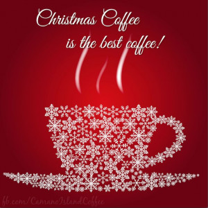 Christmas Coffee is the best coffee!