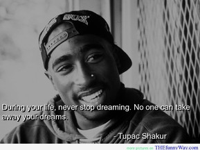 ... Browse > Families & People > Tupac Quotes On Life : Picture Quotes