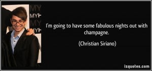 quote-i-m-going-to-have-some-fabulous-nights-out-with-champagne ...