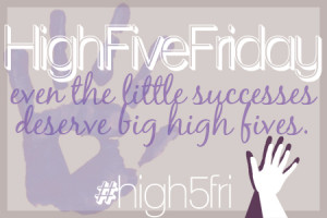 High Five Friday: Helping others develop healthy habits!