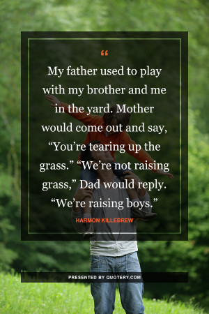 not-raising-grass-raising-boys