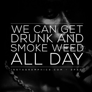 Tupac Quotes About Weed. QuotesGram